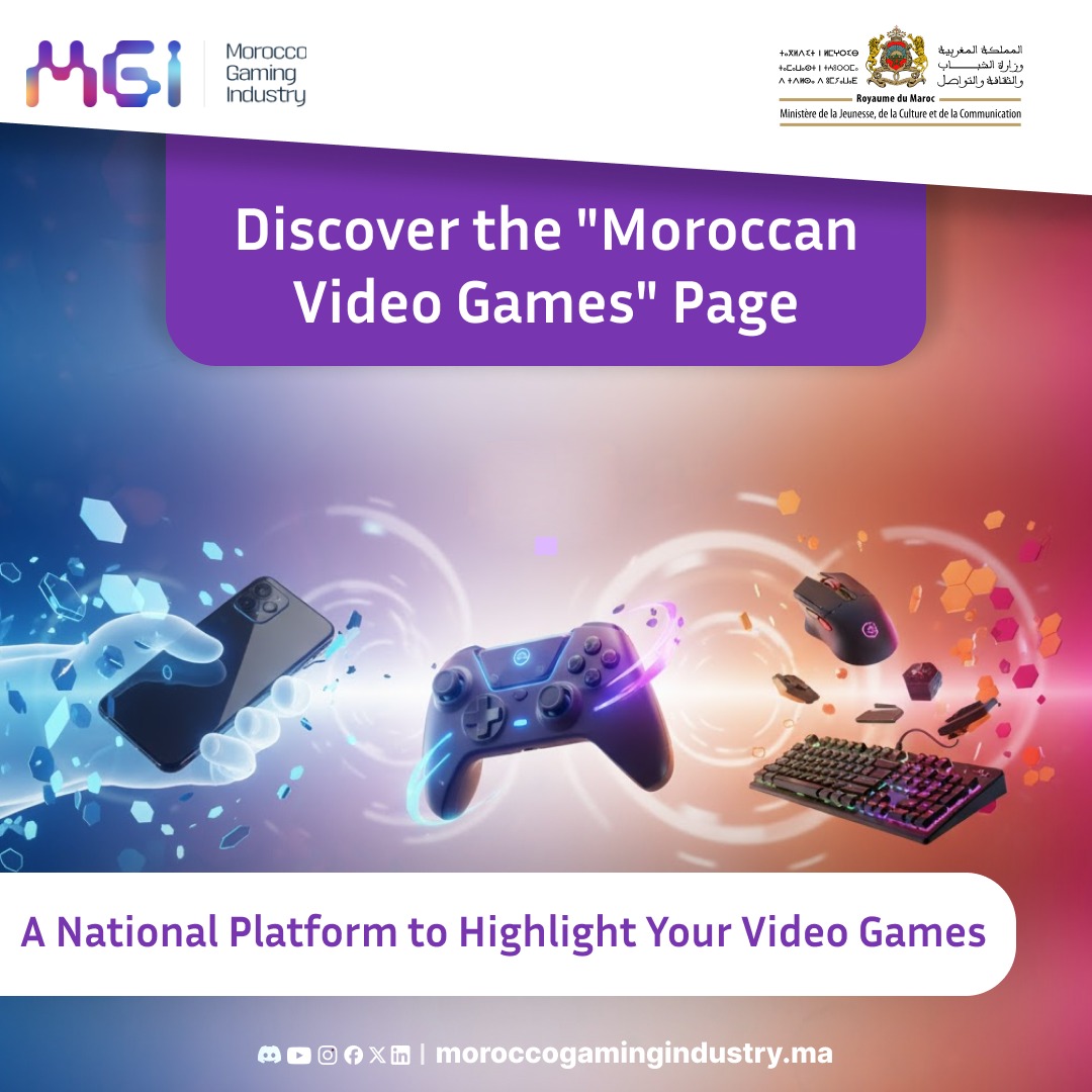 Launch of Moroccan Video Games – Showcasing Young Moroccan Talent